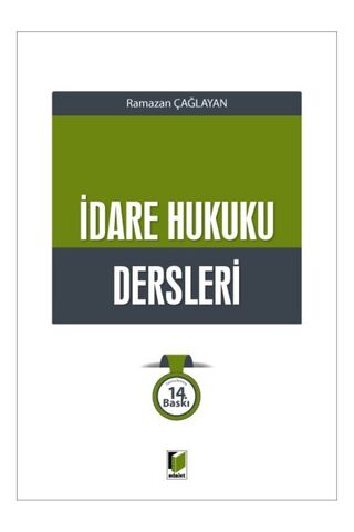 Adalet Yayınevi İdare Hukuku Dersleri Ramazan Çağlayan EN GÜNCEL BASKI 2026+KRAFT DEFTER HEDİYE