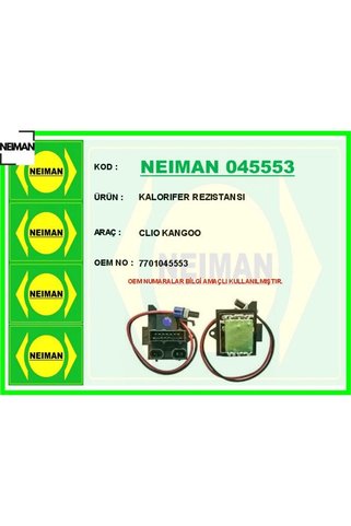 Universal Kalorıfer rezıstansı clıo kangoo neıman 7701045553