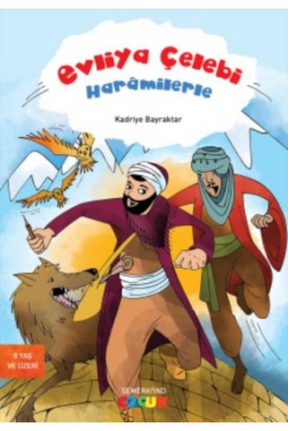 ARNEER Evliya Çelebi Haramilerle