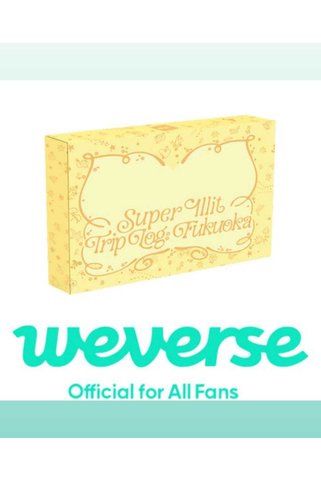 (Weverse POB'lu) ILLIT - [SUPER ILLIT TRIP LOG : FUKUOKA]