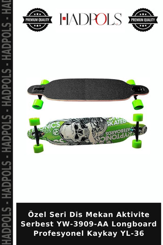 HadPols Özel Seri Dis Mekan Aktivite Serbest YW-3909-AA Longboard Profesyonel Kaykay YL-36