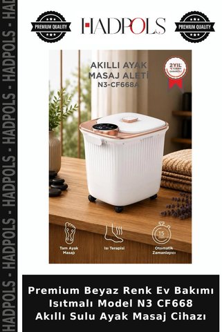 HadPols Premium Beyaz Renk Ev Bakımı Isıtmalı Model N3 CF668 Akıllı Sulu Ayak Masaj Cihazı