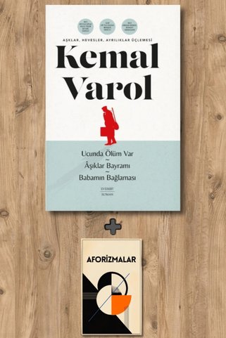 Everest Yayınları Aşklar, Hevesler, Ayrılıklar Üçlemesi (Ciltli) / Kemal Varol + Aforizmalar