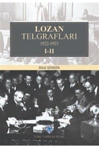Türk Tarih Kurumu Yayınları Lozan Telgrafları (1922-1923) (2 Cilt Takım)