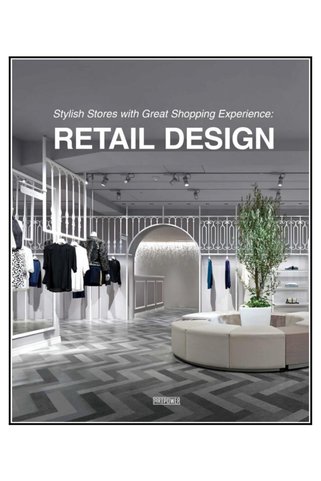 Art Power Stylısh Stores With Great Shopping Experience: Retail Design ( Mağaza Tasarımları)