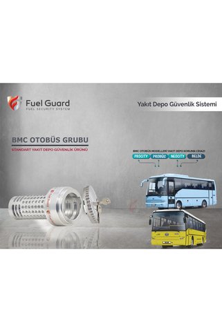 FUEL GUARD Bmc Procity Otobüs Yakıt Depo Koruma Cihazı