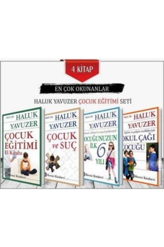 Remzi Kitabevi Çocuk Eğitimi El Kitabı - Çocuk Ve Suç - Çocuğunuzun Ilk 6 Yılı - Okul Çağı Çocuğu - Haluk Yavuzer