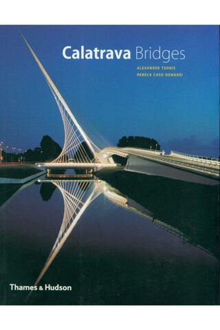 Thames & Hudson Calatrava Bridges (architecture/design Series) (ingilizce) Kağıt Kapak