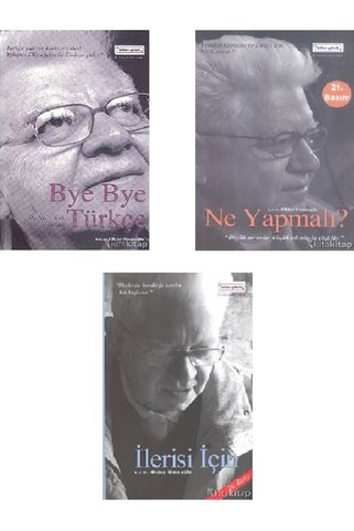 Destek Yayınları Bye Bye Türkçe - Ne Yapmalı? - Ilerisi Için - Oktay Sinanoğlu 3 Kitap Set