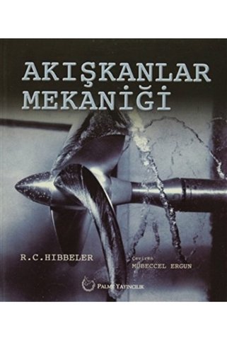Palme Yayıncılık Akışkanlar Mekaniği Hibbeler / R. C. Hibbeler / / 9786053555360