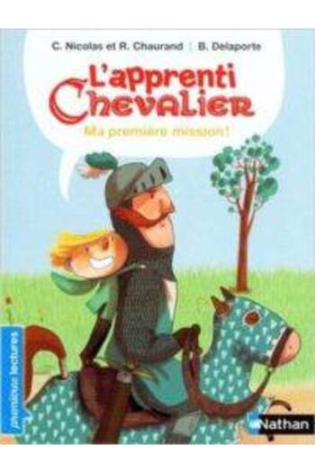 NATHAN L'apprenti chevalier: My premiere mission