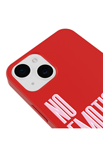 Casen iPhone 14 Plus Silikon Özel Tasarım Yazılı Duygusuz No Emotions Kırmızı Renkli Telefon Kılıfı