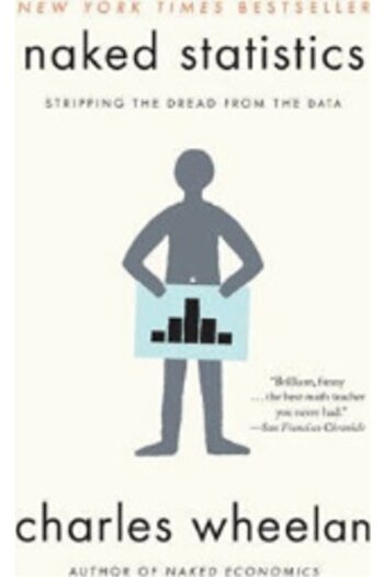 Arkadaş Yayıncılık Naked Statistics: Stripping The Dread From The Data