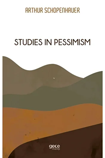 Gece Kitaplığı Book "Studies In Pessimism" by Arthur Schopenhauer - Night Library
