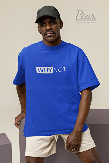 Pear Wear Why Not Друкована унісекс футболка Oversize T-shirt