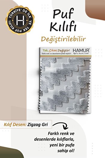 HAMUR Yıkanabilir Puf Tabure Kılıfı Tak-Çıkar-Değiştir-Yenile Orta Sehpa Kılıfı By Zigzag Gri