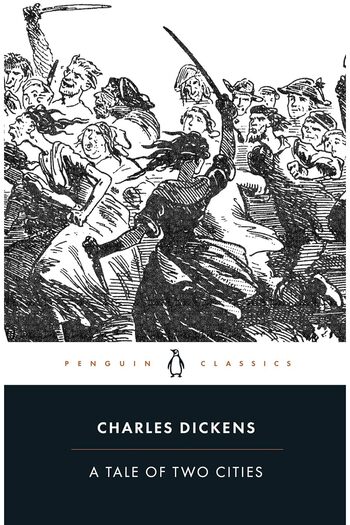 Penguin Books Charles Dickens' A Tale of Two Cities - Penguin Classics