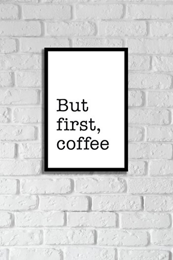 MH MiniHediye Pictură decorativă din lemn MDF cu aspect de cadru scris cu textul But First Coffee, 20x30 cm