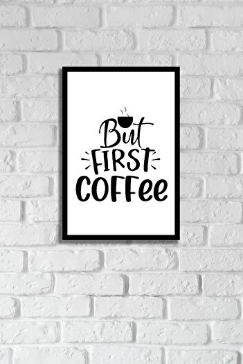 MH MiniHediye Pictură decorativă din lemn MDF cu aspect de cadru scris cu textul But First Coffee, 20x30 cm