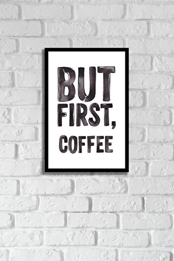 MH MiniHediye Pictură decorativă din lemn MDF cu aspect de cadru scris cu textul But First Coffee, 20x30 cm