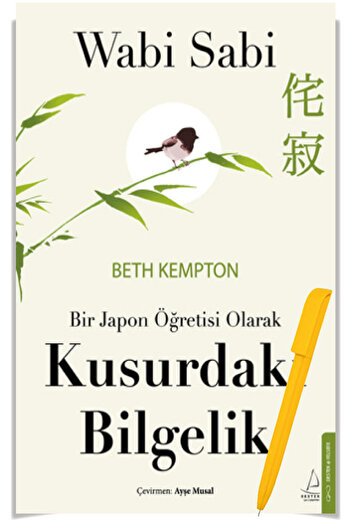 Destek Yayınları Beth Kempton 2 KİTAP SET (WABİ SABİ-Kusurdaki Bilgelik +KOKORO-Japon Bilgeliği)+Kalem-Destek Yayın
