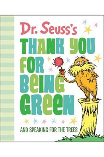 Penguin Books Dr. Seuss's Thank You For Being Green: And Speaking For The Trees