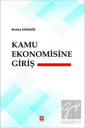Ekin Yayınevi Kamu Ekonomisine Giriş Berkan Karagöz