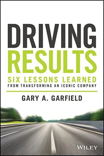 Wiley Driving Results Six Lessons Learned From Transforming An Iconic Company