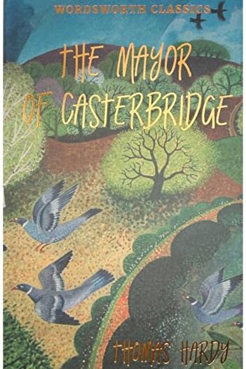 Çbs The Mayor Of Casterbridge Wordsworth Classics