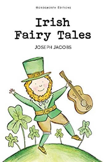 Çbs Irish Fairy Tales Wordsworth Childrens Classics