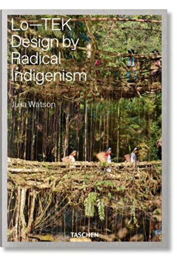 Taschen Julia Watson Lotek Design By Radical Indigenism