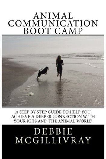 Ingram Animal Communication Boot Camp A Step By Step Program To Help You Achieve A Deeper Communication Wi