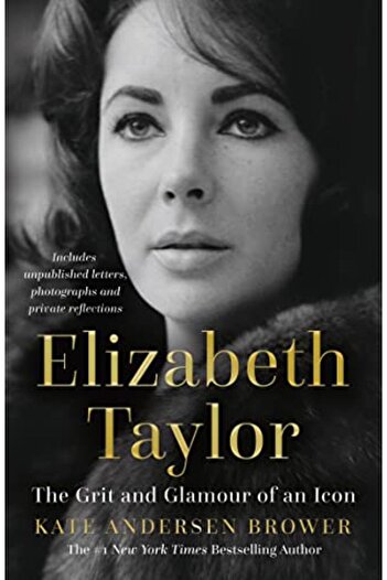 Harper Collins Elizabeth Taylor The Grit And Glamour Of An Icon