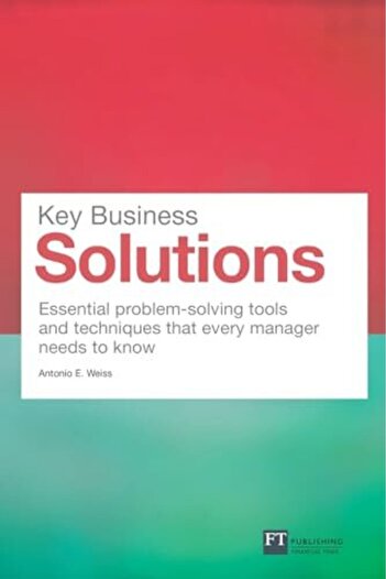 Pearson Key Business Solutions Essential Problemsolving Tools And Techniques That Every Manager Needs To K