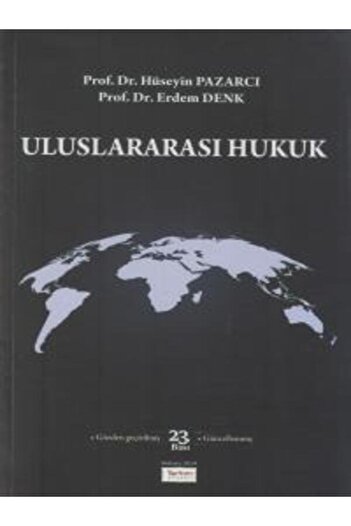 Turhan Kitabevi Uluslararası Hukuk Prof. Dr. Hüseyin Pazarcı