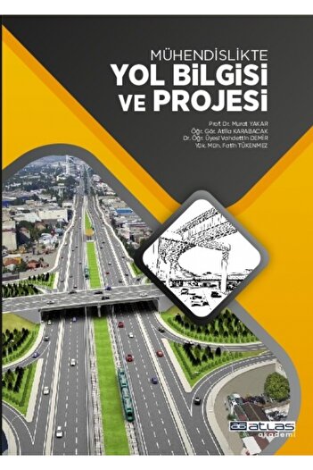 Atlas Akademi Mühendislikte Yol Bilgisi Ve Projesi