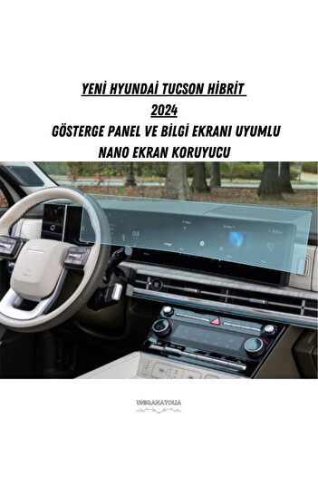 UniqAnatolia Hyundai New Tucson Hybrid 2024 Instrument Panel and Information Display Compatible Nano Screen Protector