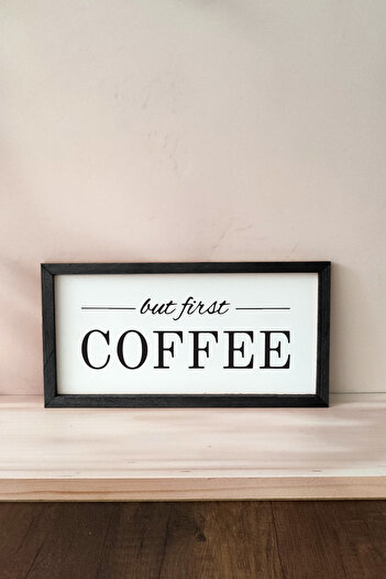 Wooden Factory Coffee Corner But First Coffee Masa cu rama din lemn