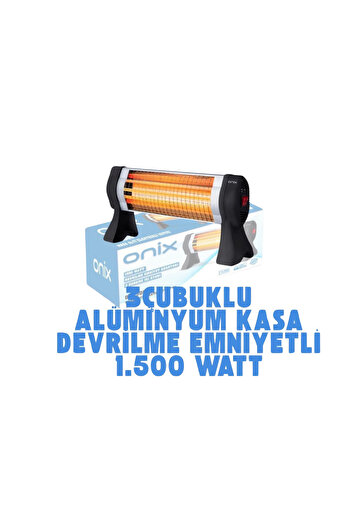 onix ON 1500 Elektrikli Soba Isıtıcı 3 Çubuklu Emniyetli Alüminyum Gövde 1500W