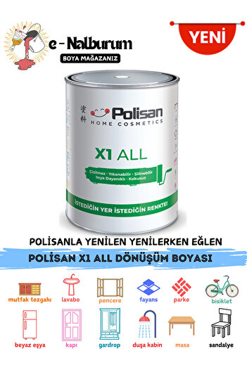 Polisan X1 All ile İstediğini Boya-Çizilmez-Kokusuz-Yıkanabilir Dönüşüm  Boyası 0.75lt