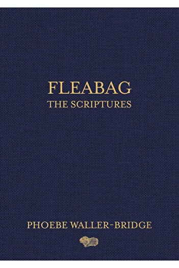 Penguin Books Phoebe Waller-Bridge's Fleabag: the Scriptures - Hardcover