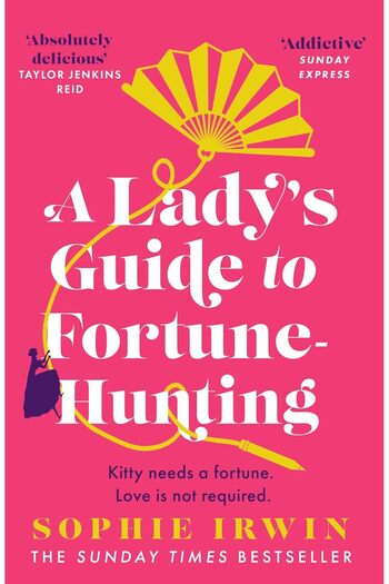 Penguin Books A Lady's Guide to Fortune-Hunting by Sophie Irwin