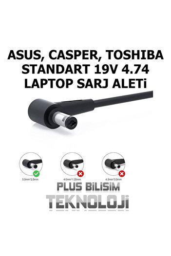 Plus Bilişim 19V 4.74A 5.5*2.5 Laptop Şarj Aleti (Muadil Adaptör) + Power Kablo Asus, Casper, Standart