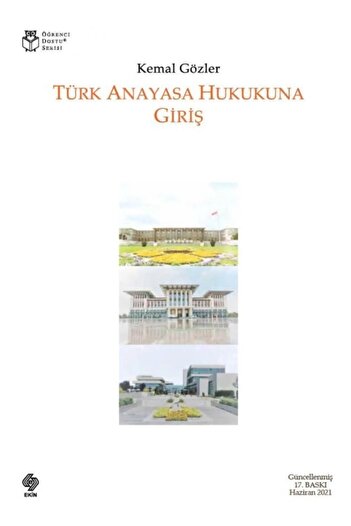Ekin Yayınevi Türk Anayasa Hukukuna Giriş Kemal Gözler /