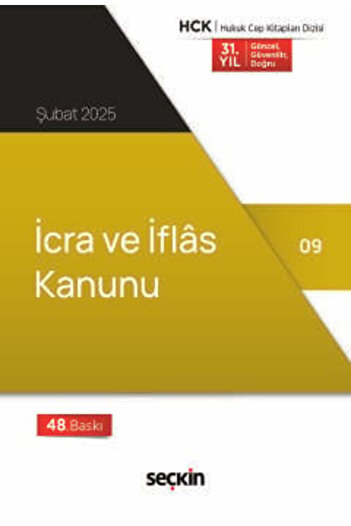 Seçkin Yayıncılık İcra ve İflas Kanunu (Cep Kitabı) Seçkin Yayıncılık (Yayına Hazırlayan) 48. Baskı, Şubat 2025