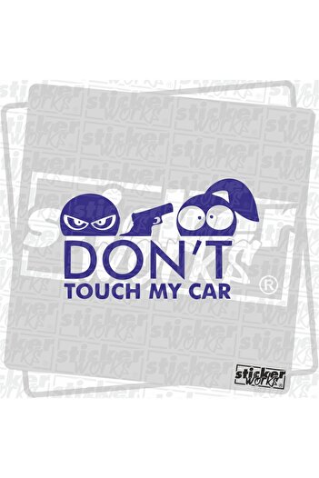 Sticker Works Autocolant pentru mașină Dont Touch My