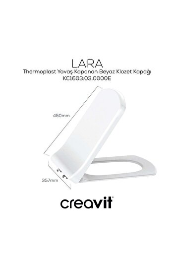 Creavit Lara Thermoplast Yavaş Kapanan Klozet Kapağı Beyaz