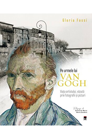 Rao In the footsteps of Van Gogh - Gloria Fossi