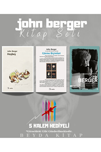 Metis Yayınları Görme Biçimleri - Zamanımızın Bir Yazarı John Berger - Hoşbeş - Kalem Hediyeli - Kitap Seti