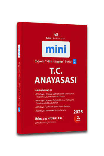 hukuk öğretir 2025 T.c. Anayasası - Türkiye Cumhuriyeti Anayasası Cep Kitabı - Anayasa Cep Kitap - Öğretir Yay.